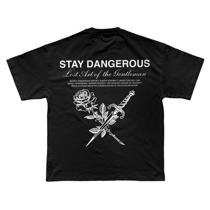 Stay Kind Stay Dangerous T-Shirt